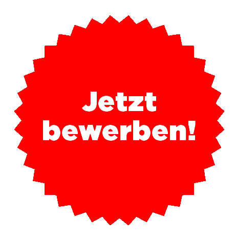 Jetzt bewerben!