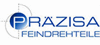 Präzisa Feindrehteile GmbH & Co. KG Präzisa Feindrehteile GmbH & Co. KG
