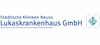 Städtische Kliniken Neuss Lukaskrankenhaus GmbH Städtische Kliniken Neuss Lukaskrankenhaus GmbH