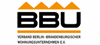Verband Berlin-Brandenburgischer Wohnungsunternehmen e. V. (BBU) Verband Berlin-Brandenburgischer Wohnungsunternehmen e. V. (BBU)
