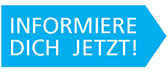 informiere dich jezt!