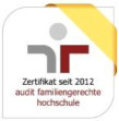 Zertifikat seit 2012 audit familiengerechte hochschule