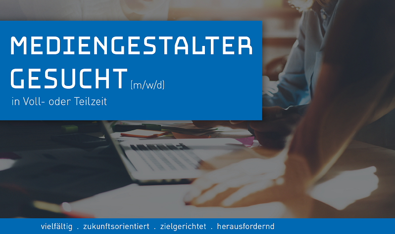 Mediengestalter gesuch