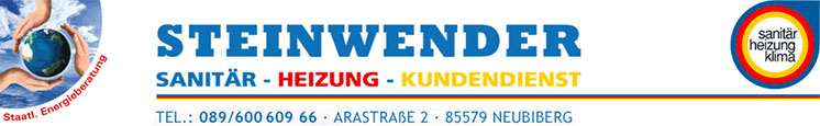 Steinwender Sanitaer - Heizung - Kundendienst Tel 089 600 609 66 Arastrasse 2 85579 Neubiberg