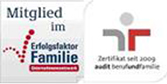 Zertifikat seit 2009 audit berufundfamilie, Mitglied im Erfolgsfaktor Familie