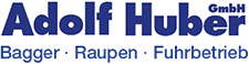 Adolf Huber GmbH Bagger Raupen Fuhrbetrieb