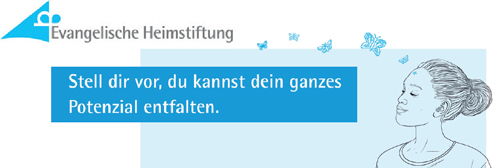 Evangelische Heimstiftung Stell dir vor, du kannst dein ganzes Potenzial entfalten.