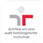 Zertifikat seit 2010 audit familiengerechte Hochschule