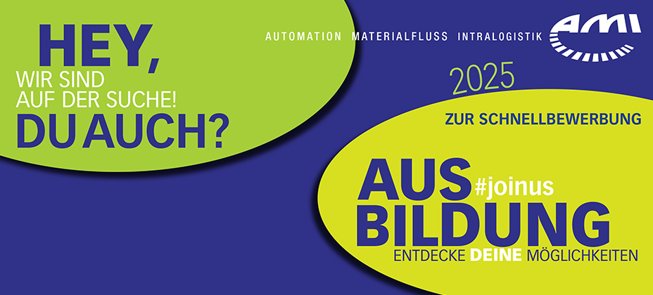 AMI Automation Materialfluss Intralogistik - Hey, wir sind auf der Suche! Du auch?