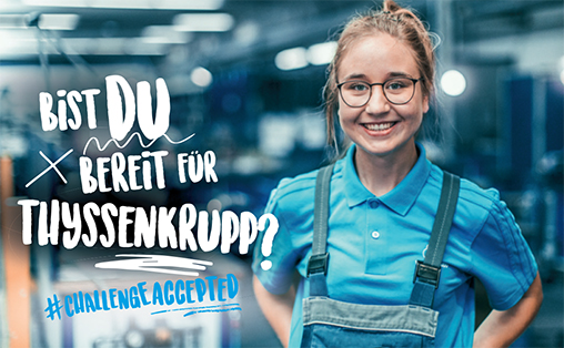 Bist du bereit für thyssenkrupp