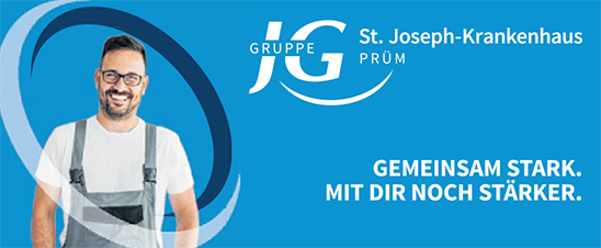 JG Gruppe Prüm - St. Joseph-Krankenhaus - gemeinsam stark. mit dir noch stärker.