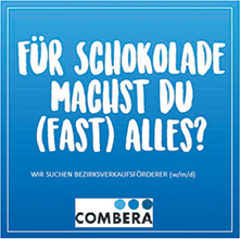 FÜR SCHOKOLADE MACHST DU (FAST) ALLES? WIR SUCHEN BEZIRKSVERKAUFSFÖRDERER (w/m/d) - COMBERA