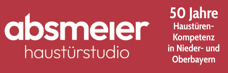 Absmeier haustürstudio 50 Jahre Haustüren- Kompetenz in Nieder- und Oberbayern