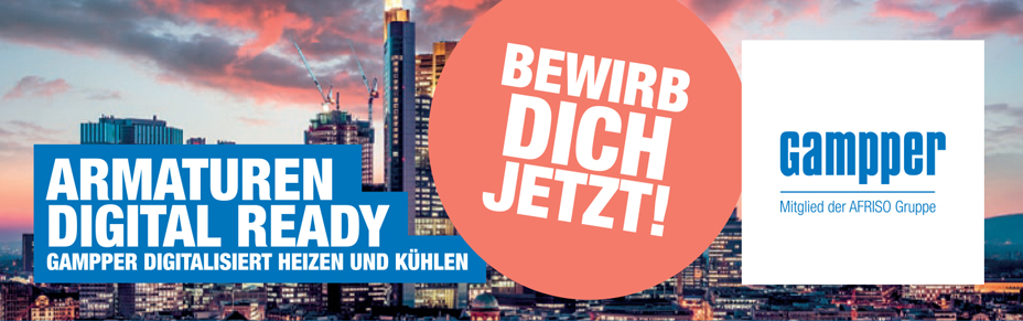 Armaturen Digital Ready Gamper Digitalisiert Heizen und Kühlen - Bewirb dich jetzt! - Gampper Mitglied der AFRISO Gruppe