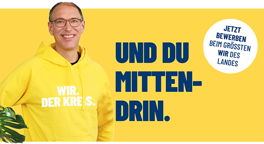 Und du mittendrin. Jetzt bewerben beim größten wir des Landes
