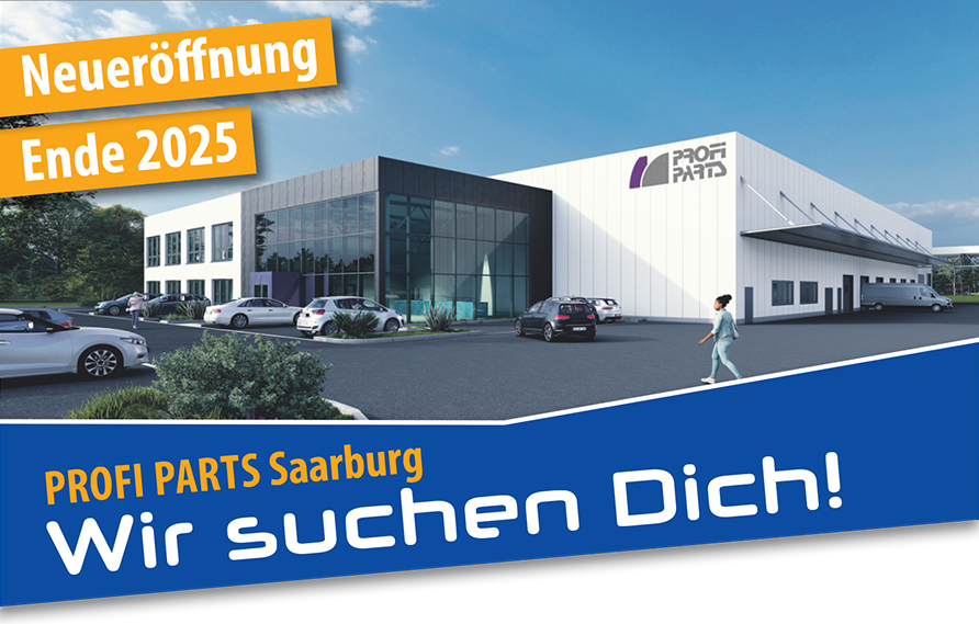 Neueröffnung Ende 2025 PROFI PART Saarburg Wir suchen Dich!