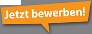 Jetzt bewerben!