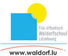 Fräi-ëffentlech Waldorfschoul Lëtzebuerg www.waldorf.lu