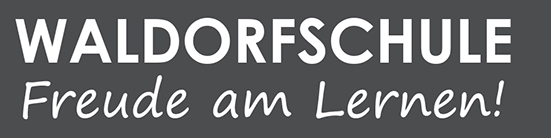 WALDORFSCHULE Freude am Lernen!