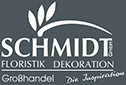 Schmidt GmbH Floristik Dekoration