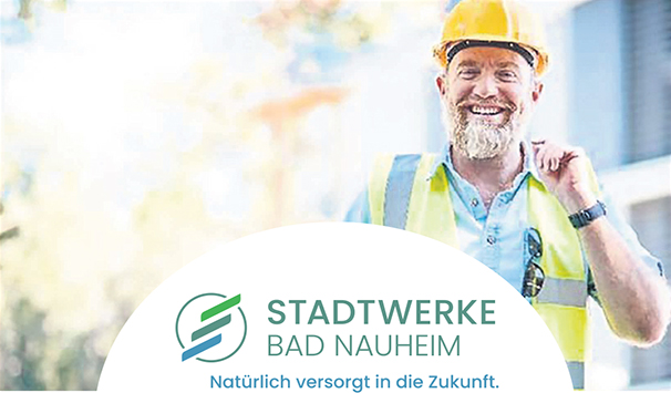 STADTWERKE BAD NAUHEIM - Natürlich versorgt in die Zukunft.