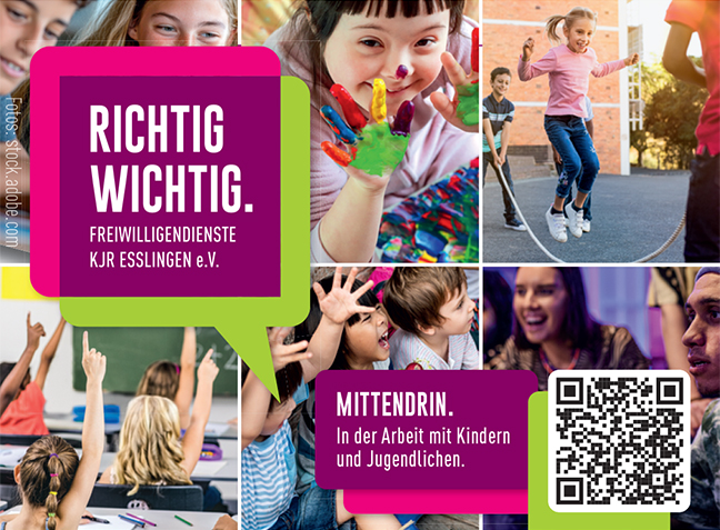 Richtig wichtig. Freiwilligendienste KJR Esslingen e.v. - Mittendrin. In der Arbeit mit Kindern und Jugendlichen.