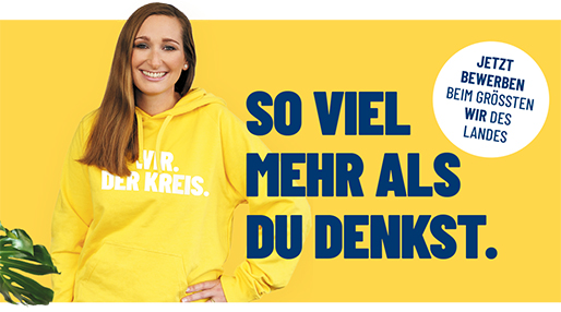 So viel mehr als du denkst. Jetzt bewerben beim größten wir des Landes