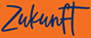 Zukunft