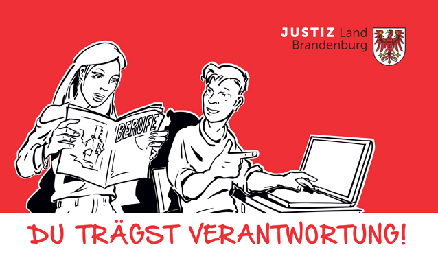 Justiz Land Brandenburg - Mitarbeiter - Berufe - Du trägst Verantwortung!