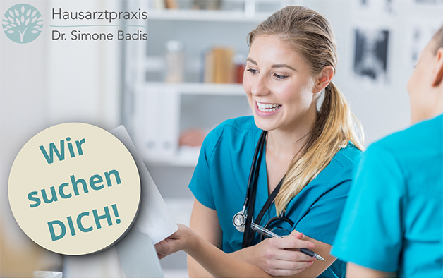 Hausarztpraxis Dr. Simone Badis Wir suchen DICH! Mitarbeiter von Praxis Dr. med. Simone Badis