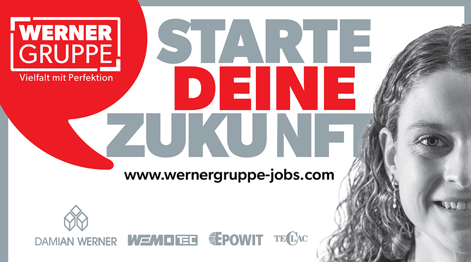 Werner Gruppe Vielfalt mit Perfektion STARTE DEINE ZUKUNFT DAMIAN WERNER, WEMOTEC, EPOWIT, TECAC