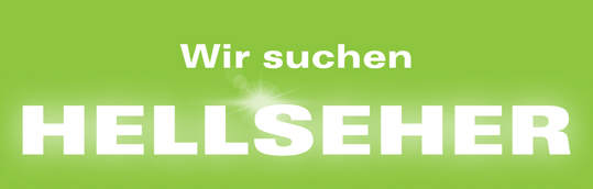 Wir suchen - HELLSEHER