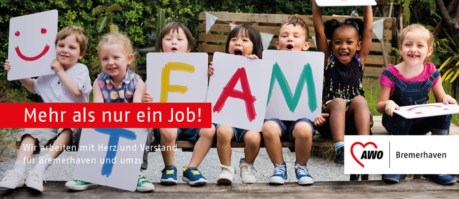 Mehr als nur ein Job! Wir arbeiten mit Herz und Verstand für Bremerhaven und umzu - AWO Bremerhaven