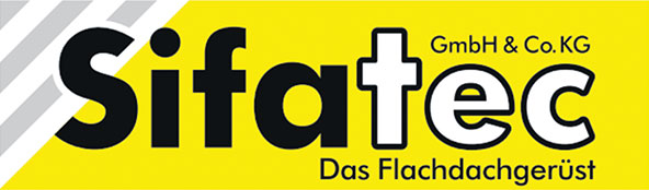 Sifatec GmbH & Co. KG Das Flachdachgerüst