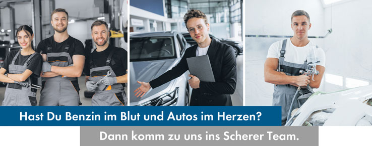 Auszubildenden - Hast Du Benzin im Blut und Autos im Herzen? Dann komm zu uns ins Scherer Team