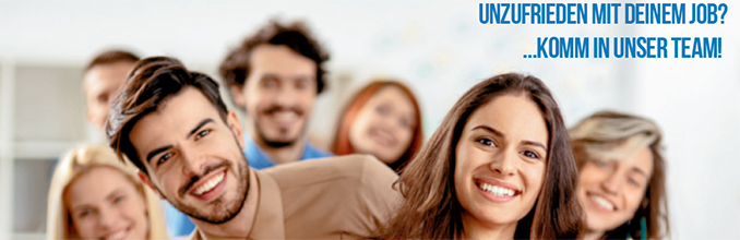 Unzufrieden mit deinem Job? ...Komm in unser Team!