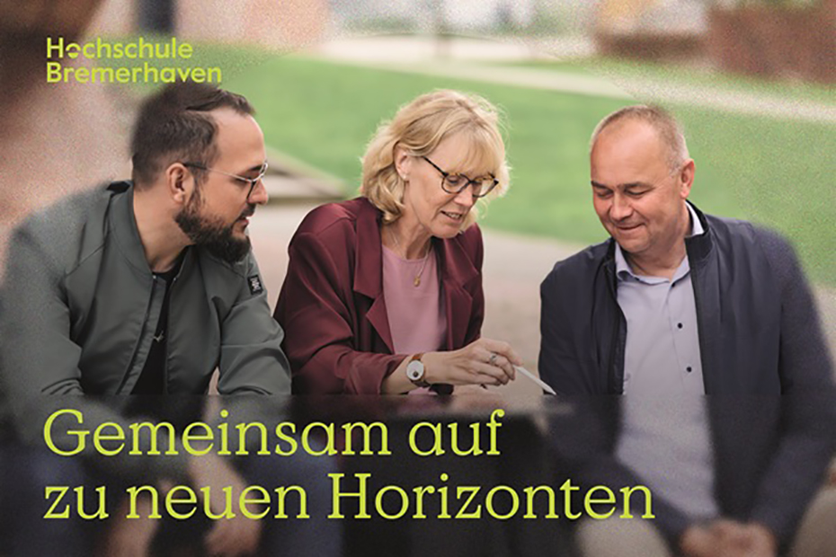Gemeinsam auf zu neuen Horizonten Hochschule Bremerhaven