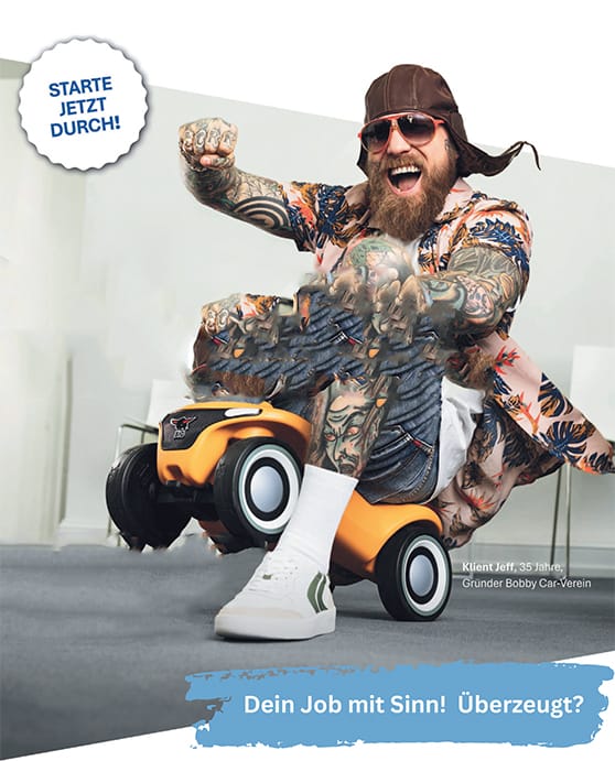 Starte jetzt durch! - Klient Jeff, 35 Jahre, Gründer Bobby Car-Verein - Dein Job mit Sinn! Überzeugt?