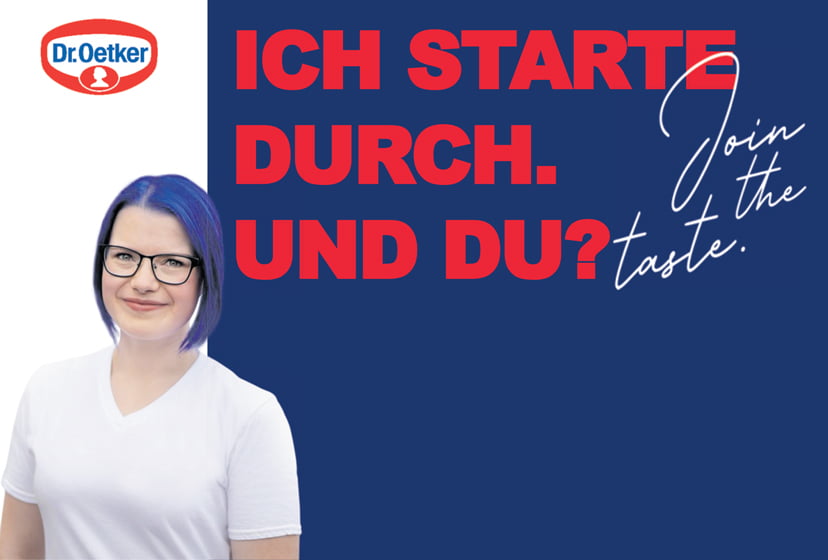 Dr. Oetker Tiefkühlprodukte KG - Ich starte durch. Und Du - Join the taste