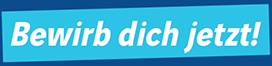 Bewirb dich jetzt!