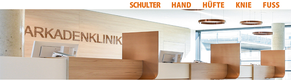 Arkadenklinik Schulter Hand Hüfte Knie Fuss