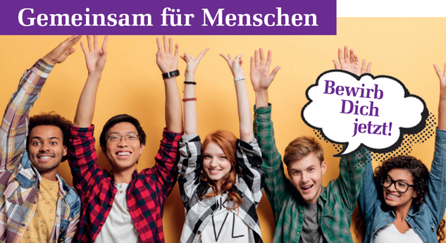 Gemeinsam für Menschen - Bewirb Dich jetzt