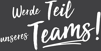 Werde Teil unseres Teams!