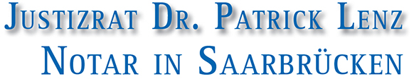 Justizrat Dr. Patrick Lenz Notar in Saarbrücken