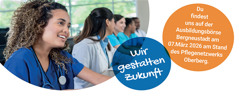 Mitarbeiter - Wir gestalten Zukunft - Du findest uns auf der Ausbildungsbörse Bergneustadt am 07.März 2026 am Stand des Pflegenetzwerks Oberberg.