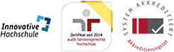 Innovative Hochschule - Zertifikat seit 2014 audit familiengerechte Hochschule - System Akkreditiert - Akkreditierungsrat