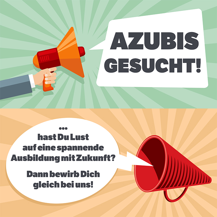 AZUBIS GESUCHT! hast Du Lust auf eine spannende Ausbildung mit Zukunft? Dann bewirb Dich gleich bei uns!