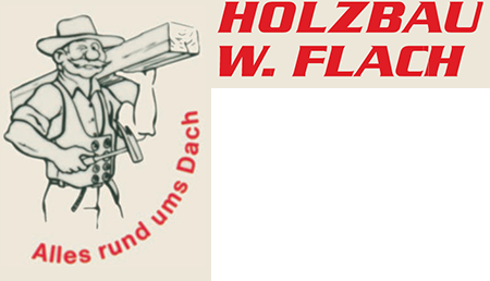 Alles rund ums Dach - HOLZBAU W.FLACH