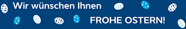 Wir wünschen Ihnen FROHE OSTERN!