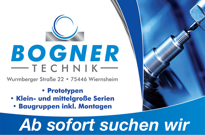 Bogner Technik GmbH & Co. KG - Wurmberger Straße 22 • 75446 Wiernsheim